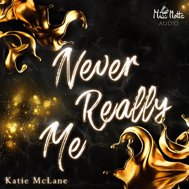 Book cover for Never Really Me