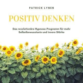 POSITIV DENKEN als Hörbuch