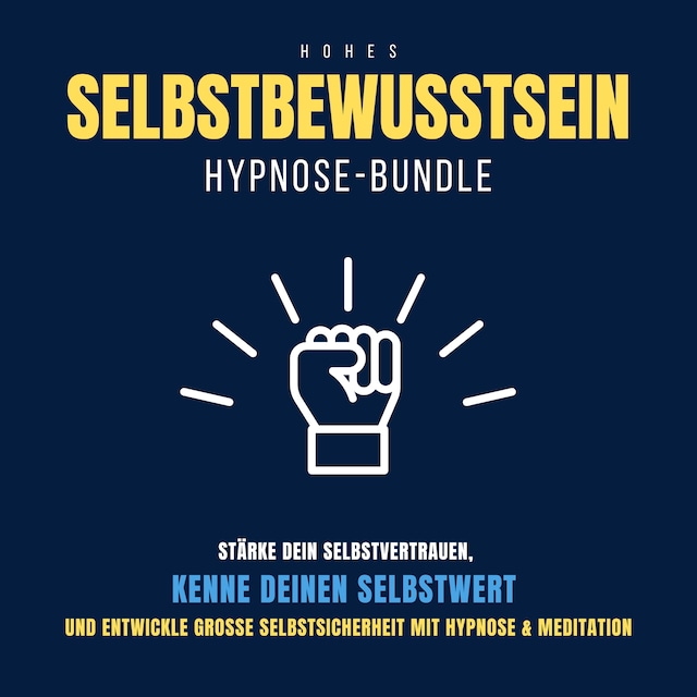 Buchcover für Hypnose-Bundle: Hohes Selbstbewusstsein