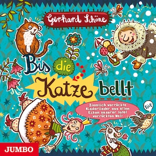 Bis die Katze bellt als Hörbuch