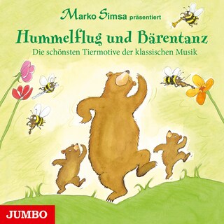Hummelflug und Bärentanz als Hörbuch