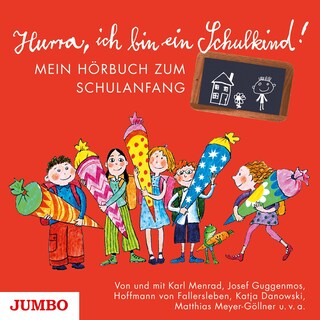 Hurra, ich bin ein Schulkind! als Hörbuch