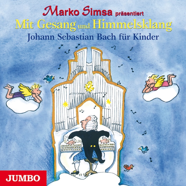 Boekomslag van Mit Gesang und Himmelsklang. Johann Sebastian Bach für Kinder