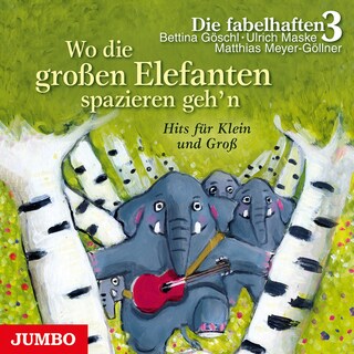 Wo die großen Elefanten spazieren geh'n als Hörbuch