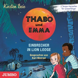 Thabo und Emma. Einbrecher in Lion Lodge als Hörbuch