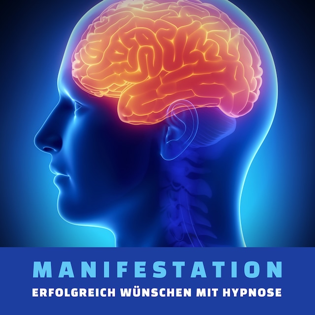 Buchcover für Manifestation: Erfolgreich wünschen mit Hypnose