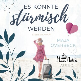 Es könnte stürmisch werden als Hörbuch