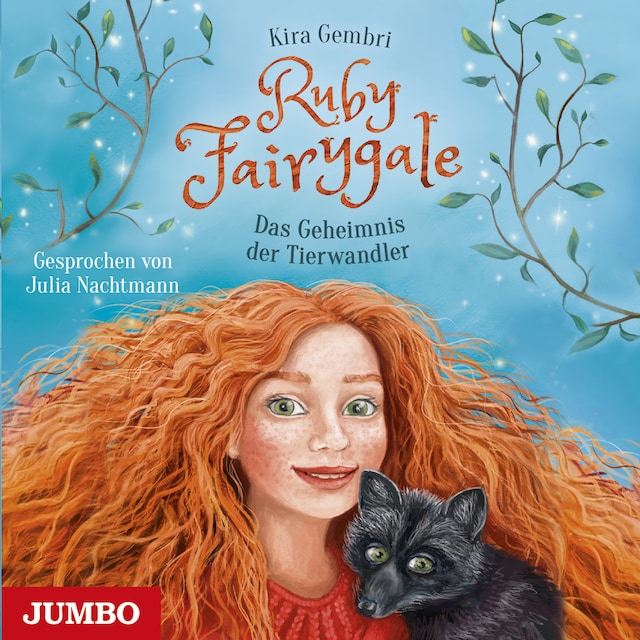 Book cover for Ruby Fairygale. Das Geheimnis der Tierwandler [Band 3]