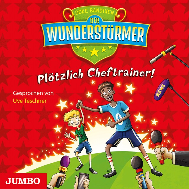 Book cover for Der Wunderstürmer. Plötzlich Cheftrainer! [Band 5]