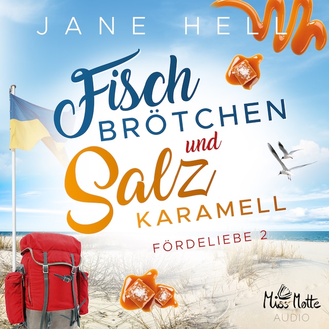 Copertina del libro per Fischbrötchen und Salzkaramell: Ein Ostseeroman | Fördeliebe 2