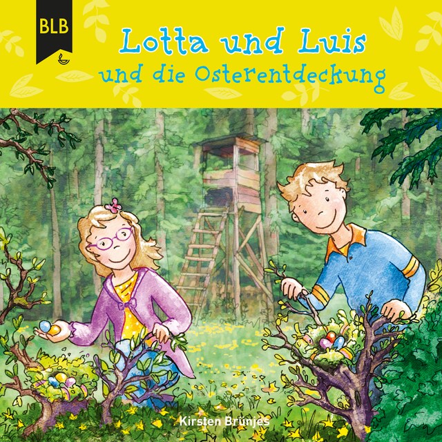 Lotta und Luis und die Osterentdeckung