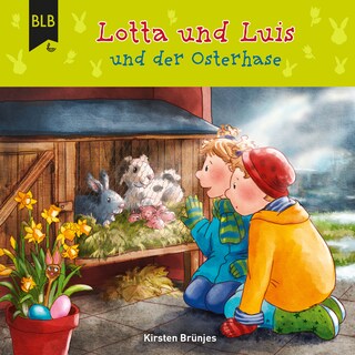 Lotta und Luis und der Osterhase als Hörbuch