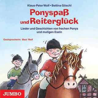 Ponyspaß und Reiterglück als Hörbuch