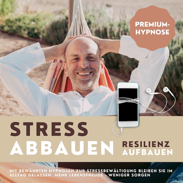 Book cover for Premium-Hypnose-Bundle: Stress abbauen - Resilienz aufbauen