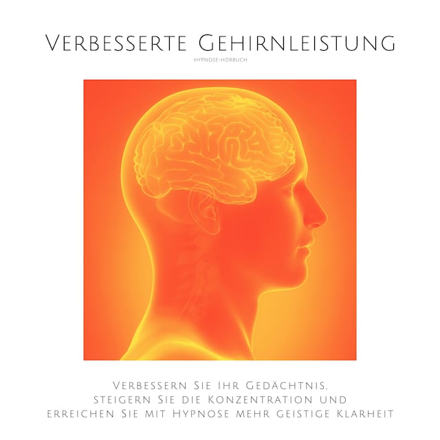 Buchcover für Das revolutionäre 5-in-1-Hypnose-Bundle: Verbesserte Gehirnleistung