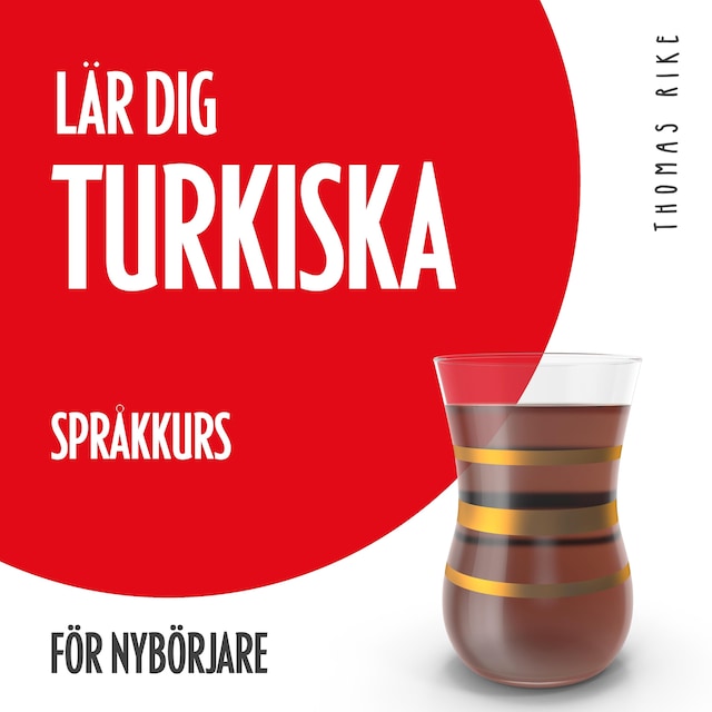 Buchcover für Lär dig turkiska (språkkurs för nybörjare)