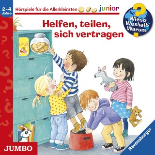 Helfen, teilen, sich vertragen (Wieso? Weshalb? Warum? JUNIOR, Folge 66) als Hörbuch