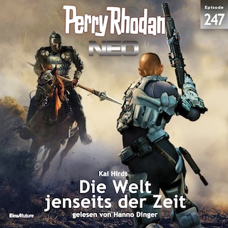 Perry Rhodan Neo 247: Die Welt jenseits der Zeit als Hörbuch