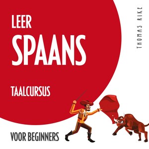 Leer Spaans (taalcursus voor beginners) - luisterboek