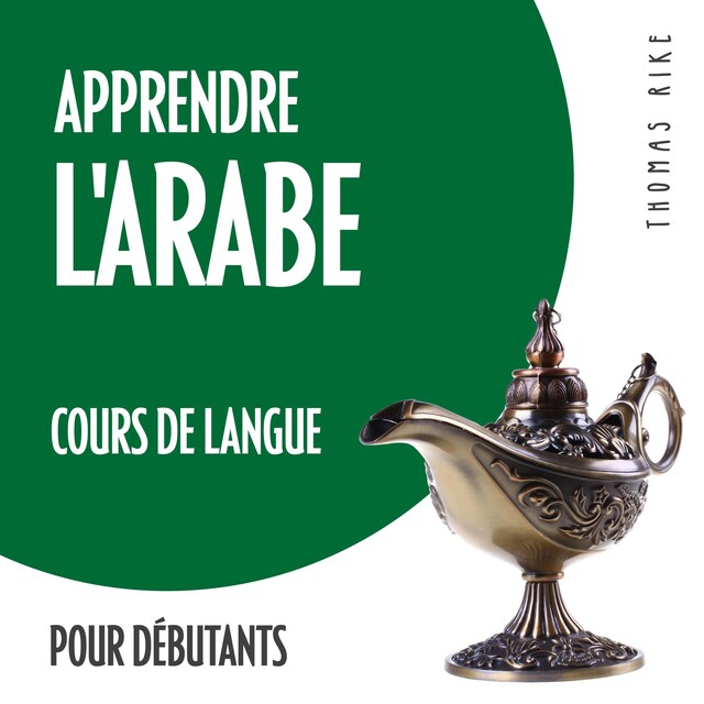 Buchcover für Apprendre l'arabe (cours de langue pour débutants)