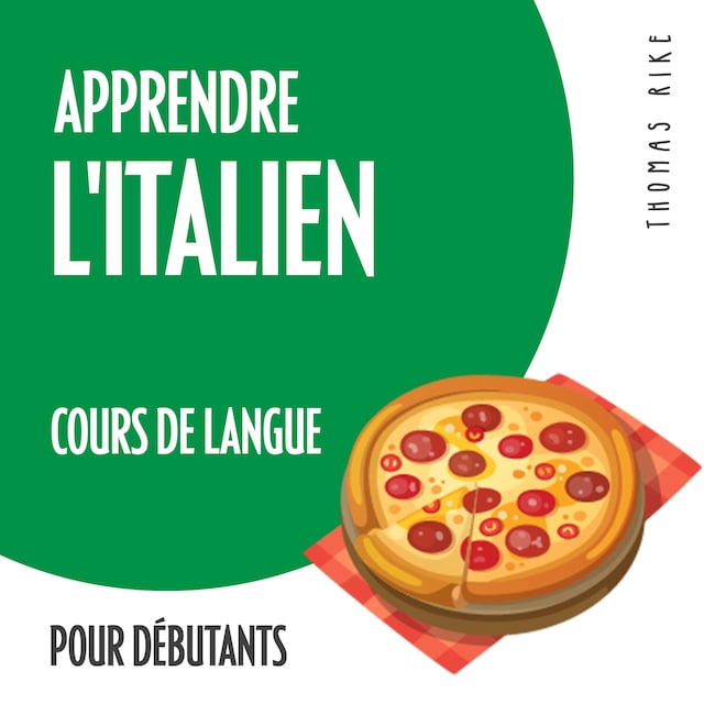 Buchcover für Apprendre l'italien (cours de langue pour débutants)