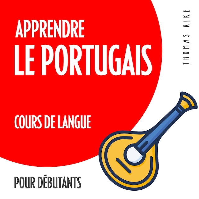 Boekomslag van Apprendre le portugais (cours de langue pour débutants)
