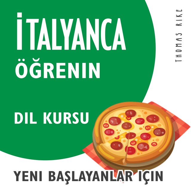 Book cover for İtalyanca Öğrenin (Yeni Başlayanlar için Dil Kursu)