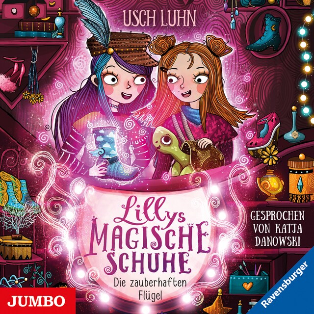 Book cover for Lillys magische Schuhe. Die zauberhaften Flügel [Band 3]