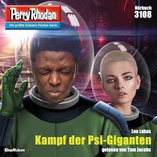 Perry Rhodan 3108: Kampf der Psi-Giganten als Hörbuch