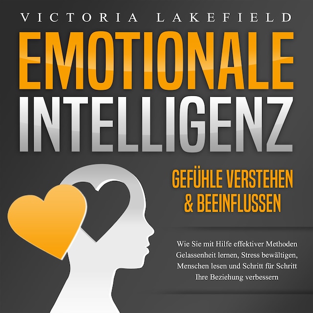 Buchcover für Emotionale Intelligenz - Emotionen kontrollieren & verstehen