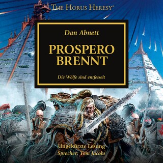 The Horus Heresy 15: Prospero brennt als Hörbuch