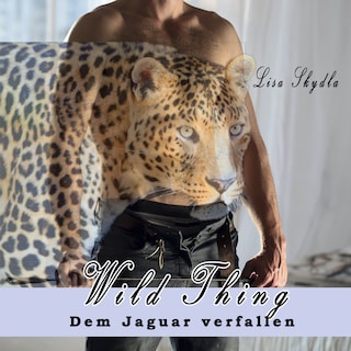 Dem Jaguar verfallen als Hörbuch