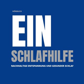 Einschlafhilfe (Hörbuch) als Hörbuch