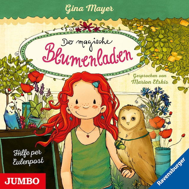 Book cover for Der magische Blumenladen. Hilfe per Eulenpost [Band 11]