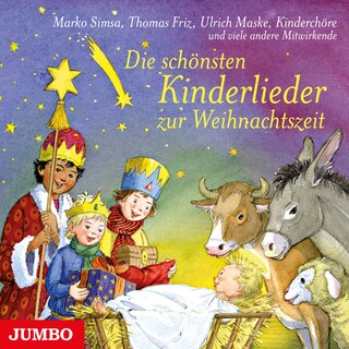 Die schönsten Kinderlieder zur Weihnachtszeit als Hörbuch