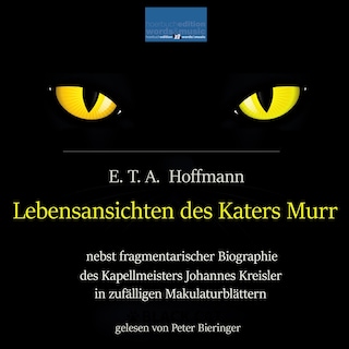 Lebensansichten des Katers Murr: als Hörbuch