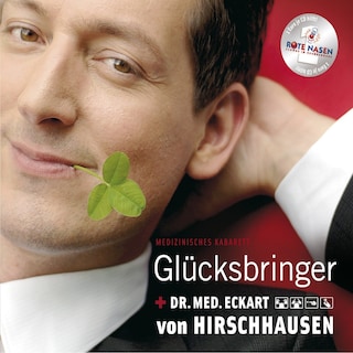Glücksbringer - medizinisches Kabarett als Hörbuch