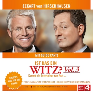 Ist das ein Witz? Kommt ein Entertainer zum Arzt ... als Hörbuch