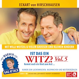 Ist das ein Witz? Kommt noch ein Kind zum Arzt ... als Hörbuch