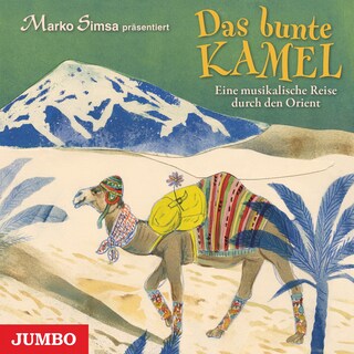 Das bunte Kamel als Hörbuch