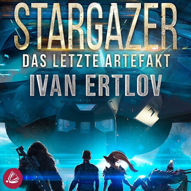 Portada de libro para Stargazer: Das letzte Artefakt