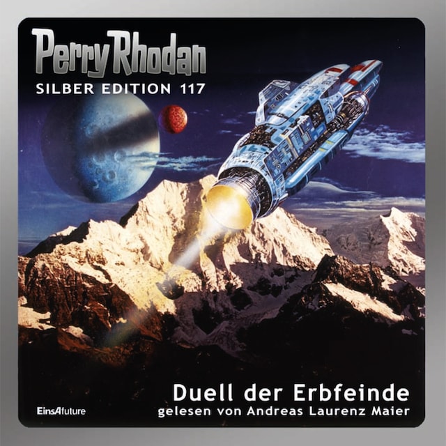 Book cover for Perry Rhodan Silber Edition 117: Duell der Erbfeinde