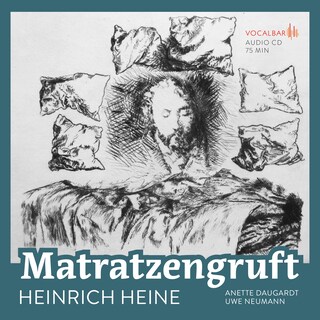 Heinrich Heine: Matratzengruft als Hörbuch