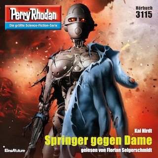 Perry Rhodan 3115: Springer gegen Dame als Hörbuch