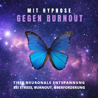 Mit Hypnose gegen Burnout als Hörbuch