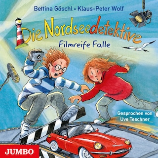 Die Nordseedetektive. Filmreife Falle (Band 9) als Hörbuch