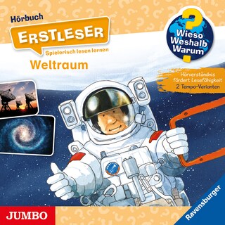 Weltraum (Wieso? Weshalb? Warum? ERSTLESER, Folge 4) als Hörbuch