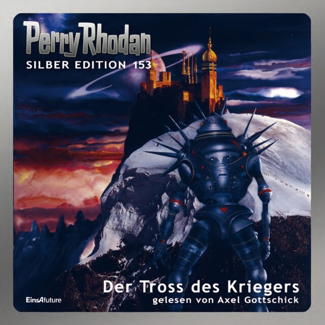 Book cover for Perry Rhodan Silber Edition 153: Der Tross des Kriegers