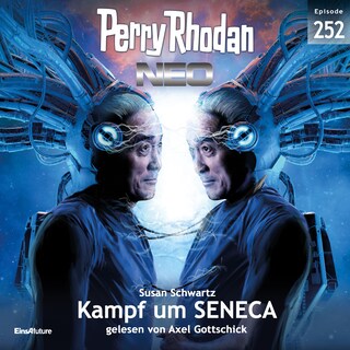 Perry Rhodan Neo 252: Kampf um SENECA als Hörbuch
