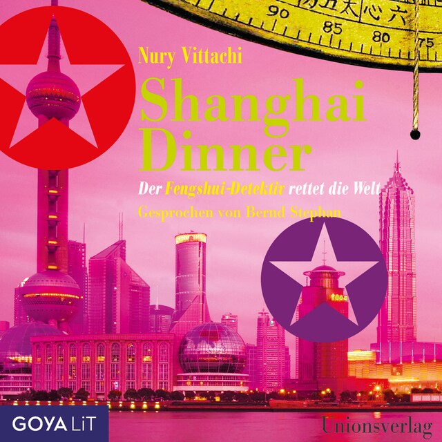 Couverture de livre pour Shanghai Dinner - Der Fengshui-Detektiv rettet die Welt